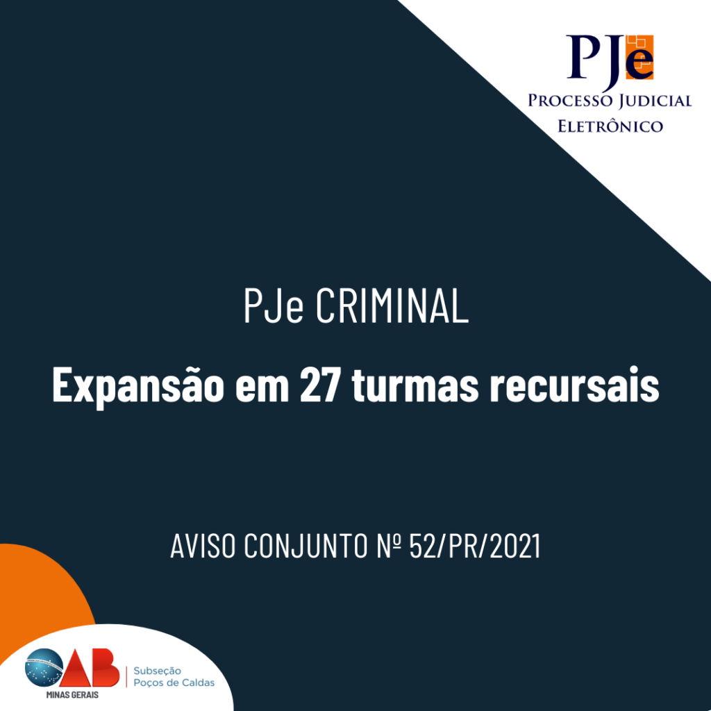 PJe Criminal – Expansão em 27 turmas criminais