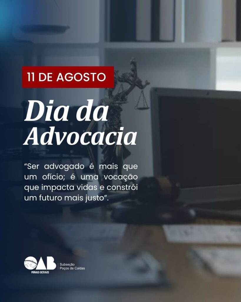 Dia da Advocacia | 11 de agosto